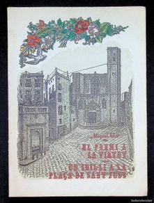 Libros antiguos: EL PREMI A LA VIRTUT O UN IDIL·LI A LA PLAÇA DE SANT JUST. - LLOR, Miquel. - Dedicatòria autògrafa.